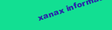 XANAX INFORMATION